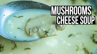 Cheese Mushrooms SOUP recipe [upl. by Lynch]