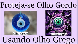 Use o OLHO GREGO ou OLHO TURCO para Proteger se de Más Energias Negatividade e Inveja Feng Shui [upl. by Sankey]