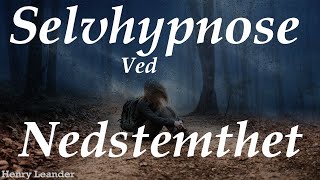 Selvhypnose ved Nedstemthet [upl. by Arfihs]