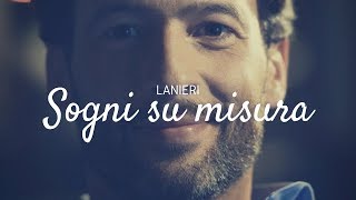 Lanieri  Sogni su misura [upl. by Drus]