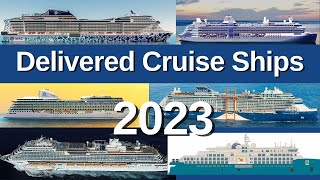 New Cruise Ships Delivered in 2023 [upl. by Lathan443]