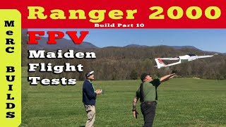 Volantex Ranger 2000 FPV RC Plane Build Part 10  Maiden Flight Tests [upl. by Crispen]