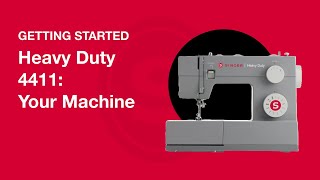 Getting Started Heavy Duty 4411 SetUp Your Machine [upl. by Aratehs]