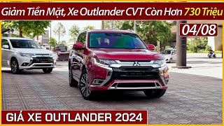 Khuyến mại xe Mitsubishi Outlander đầu tháng 08 Giảm tiền mặt Bản tiêu chuẩn còn hơn 730 triệu [upl. by Elohc]