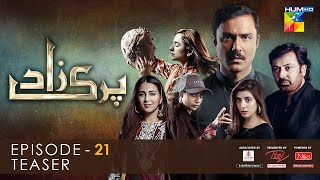 Parizaad Episode 21  Teaser  Presented By ITEL Mobile NISA Cosmetics amp AlJalil  HUM TV Drama [upl. by Scheers]