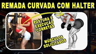 Remada curvada com halteres Como fazer e músculos solicitados [upl. by Jaycee]