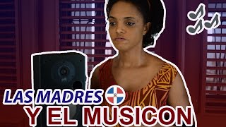 Las Madres Dominicanas y el musicon Humor [upl. by Feldstein]