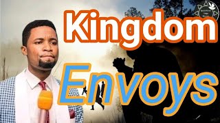 KINGDOM ENVOYS 🔥BY APOSTLE MICHAEL OROKPO [upl. by Marelya]