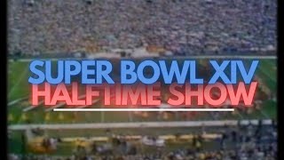 SUPER BOWL XIV 14 HALFTIME SHOW Featuring once again the quotUp With Peoplequot group at halftime [upl. by Reffinej]