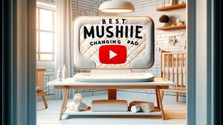 👶 Best Mushie Changing Pad  Stylish and Practical 👶 [upl. by Ahseekan]