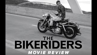 The Bikeriders Review [upl. by Rednirah111]