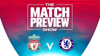 Liverpool v Chelsea  The Match Preview Show [upl. by Ahens219]