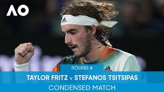 Taylor Fritz v Stefanos Tsitsipas Condensed Match 4R  Australian Open 2022 [upl. by Sordnaxela]