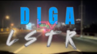 DIGA  LSTR prod by BuckzBeatz OLV [upl. by Almira]