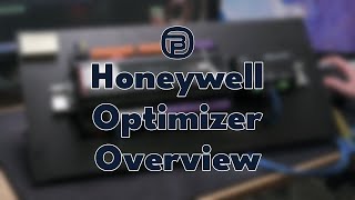 Honeywell Optimizer Overview with Grant Salmon [upl. by Maffa567]