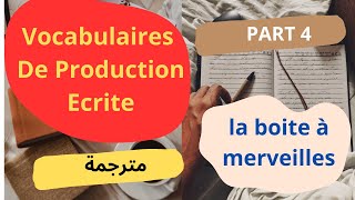 les vocabulaires de production écrite part 4 [upl. by Carlye20]