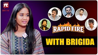 Rapid Fire with Brigida  Tollywood Heros  Brigida Exclusive Interview  Hit TV Telugu [upl. by Stephannie]