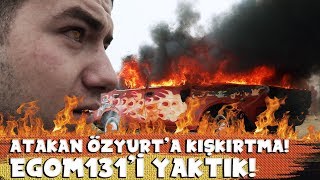 ATAKAN ÖZYURTA KIŞKIRTMA quot EGOM 131İ YAKTIKquot [upl. by Champaigne]