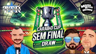 Live Carabao Cup Semi Final Draw [upl. by Riggall]