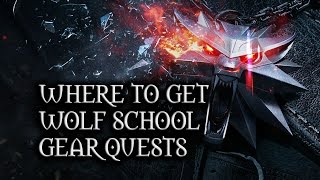 The Witcher 3 Wild Hunt  Where to get Wolf School gear quests free DLC [upl. by Juni148]