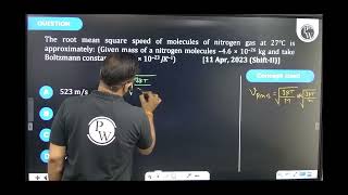 The root mean square speed of molecules of nitrogen gas at \27\circ C\ is approximatelyGi [upl. by Kussell]