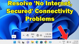 Internet Keeps Dropping Fix No Internet Secured Issue windows 11 [upl. by Spalla]