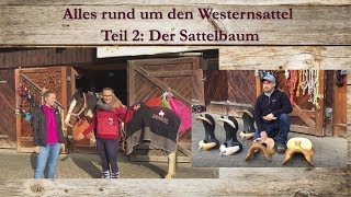 Alles rund um den Westernsattel  Teil 2 Der Sattelbaum [upl. by Tam545]