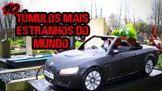 10 Túmulos Mais Estranhos do Mundo [upl. by Elledoj328]