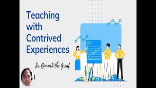 Teaching with Contrived Experiences [upl. by Jedthus]