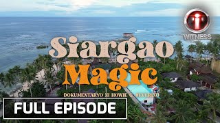 Siargao Magic dokumentaryo ni Howie Severino  IWitness [upl. by Antoine390]