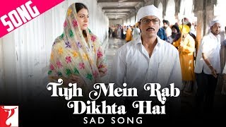 Tujh Mein Rab Dikhta Hai Sad Song  Rab Ne Bana Di Jodi  Shah Rukh Khan  Anushka  Shreya [upl. by Bil]