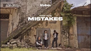 Today Alive  Mistakes Official Music Video [upl. by Lyrac126]