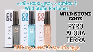 Wild Stone Code Acqua  While Stone Code Terra  Wild Stone Code Pyro  Malayalam Perfume Review [upl. by Dranik]