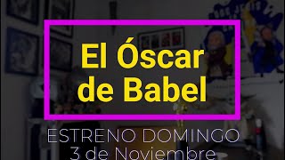 Trailer Estreno El Oscar de Babel [upl. by Selohcin564]