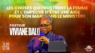 Les choses qui frustrent la femme et lempêche dêtre une aide pour son mari  Pasteur Viviane Dalo [upl. by Retrac]