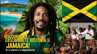 La Historia de Jamaica De la Esclavitud a la Independencia [upl. by Steven178]