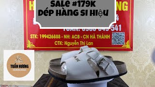 Giày si 178  giảm giá 179k dép sandan  dép thể thao si hiệu  0987785608 depdabo depsihieu [upl. by Idieh]