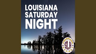 Louisiana Saturday Night [upl. by Damon746]