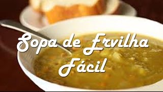 Sopa de ervilha em 20 minutos  Receitas Juninas [upl. by Acinod]