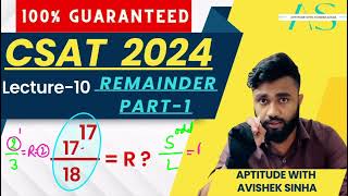 Lecture10  Remainder Theorem  Part1  UPSC CSAT 2024 Course  Aptitude with Avishek Sinha [upl. by Cinimod]