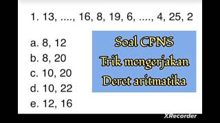 Soal CPNS Trik mengerjakan Deret aritmatika 30 detik selesai [upl. by Denise]