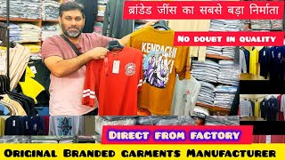 ORIGINAL BRANDED JEANS MANUFACTURERDIRECT FROM FACTORY T SHIRT wholesale in kolkataNAF GARMENTS [upl. by Reeta]