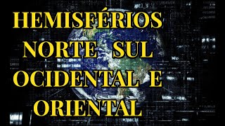 OS HEMISFÉRIOS DA TERRA  ENSINO FUNDAMENTAL  EF06GE08 [upl. by Eibo]