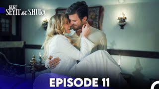 Kurt Seyit and Shura Episode 11 FULL HD [upl. by Atinad]