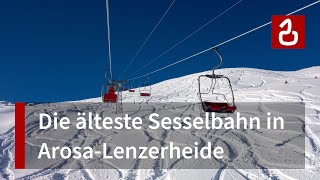 Die Geschichte der Sesselbahn Brüggerhorn in Arosa [upl. by Nithsa831]