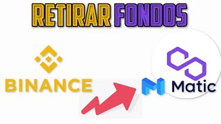 Cómo ENVIAR FONDOS desde BINANCE a la RED de POLYGON MATIC [upl. by Nnaytsirk]