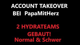 RAID Shadow Legends  AccountTakeover bei PapaMitHerz 2 Hydrateams gebaut [upl. by Vladimar805]