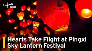 Hearts Take Flight at Pingxi Sky Lantern Festival  TaiwanPlus News [upl. by Ahsemad]