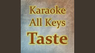 Taste Karaoke Version [upl. by Shaer491]