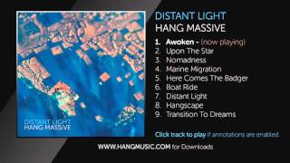 01 Hang Massive  Awoken Ft Cian Finn amp Veda  audio only [upl. by Annaeiluj]